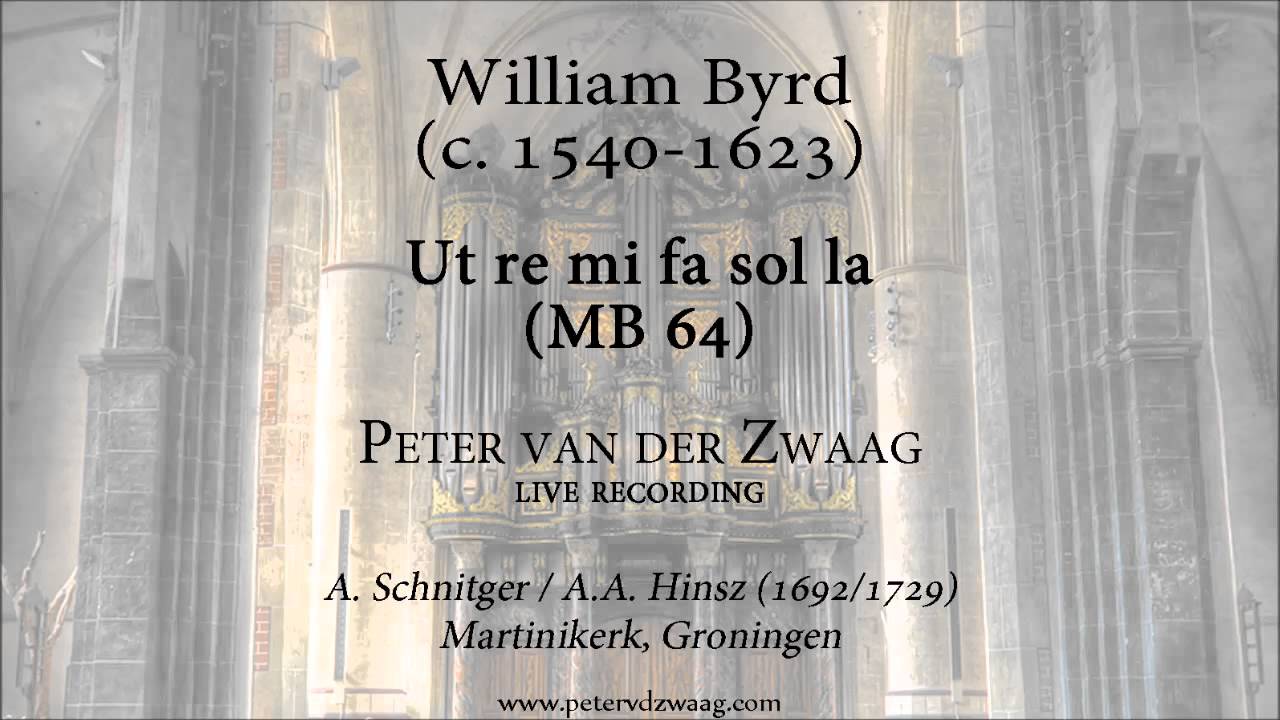 William Byrd - Ut re mi fa sol la (MB 64)