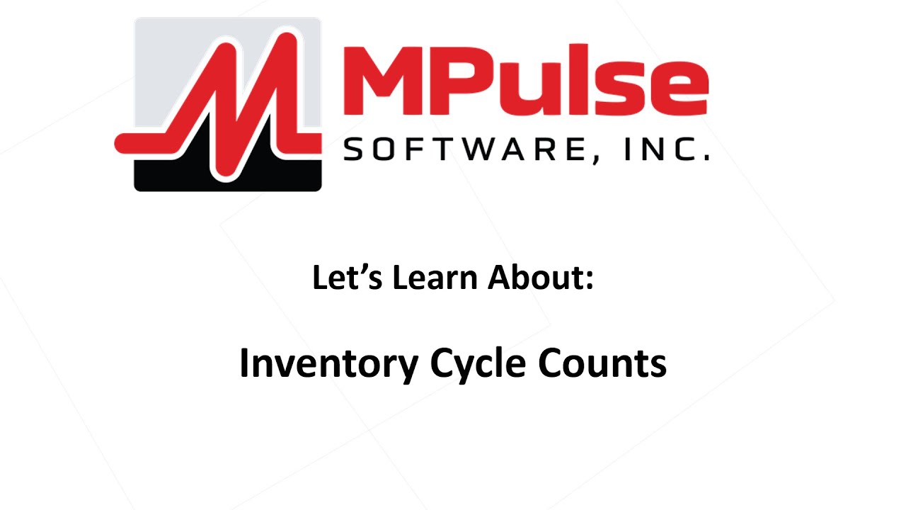 Let's Learn About Inventory Cycle Counts