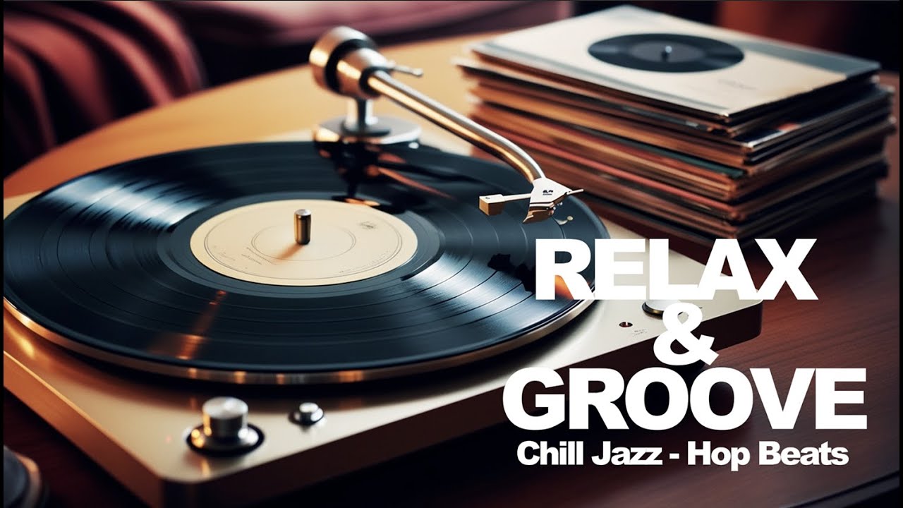 Relax & Groove 🎷 Chill Jazz-Hop Beats for Laid-Back Vibes