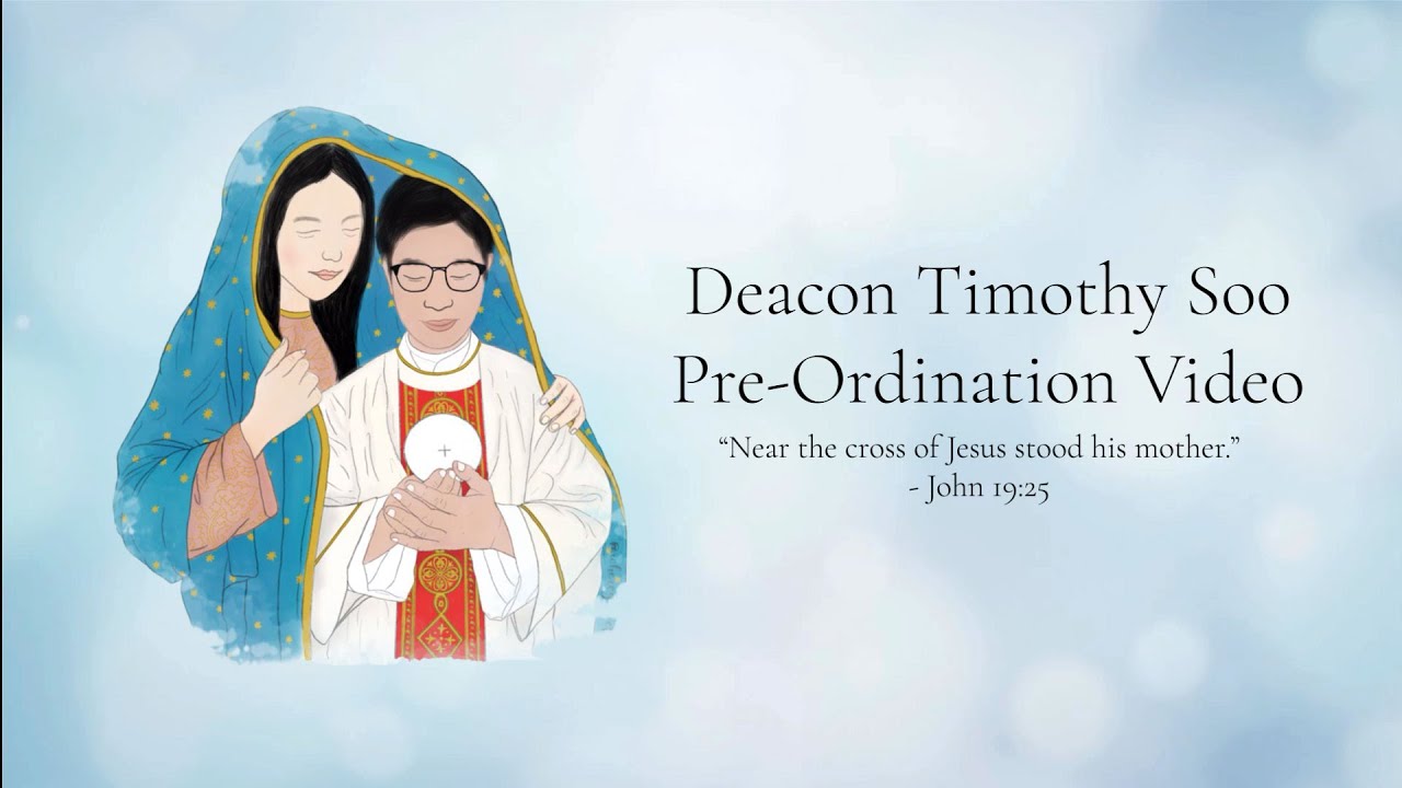 Deacon Timothy Soo Pre-Ordination Video