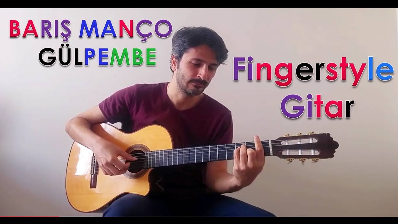 Barış Manço - Gülpembe (Fingerstyle gitar)