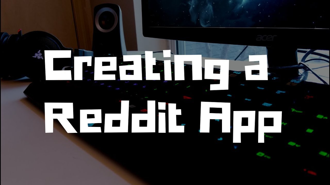 Creating a Reddit App