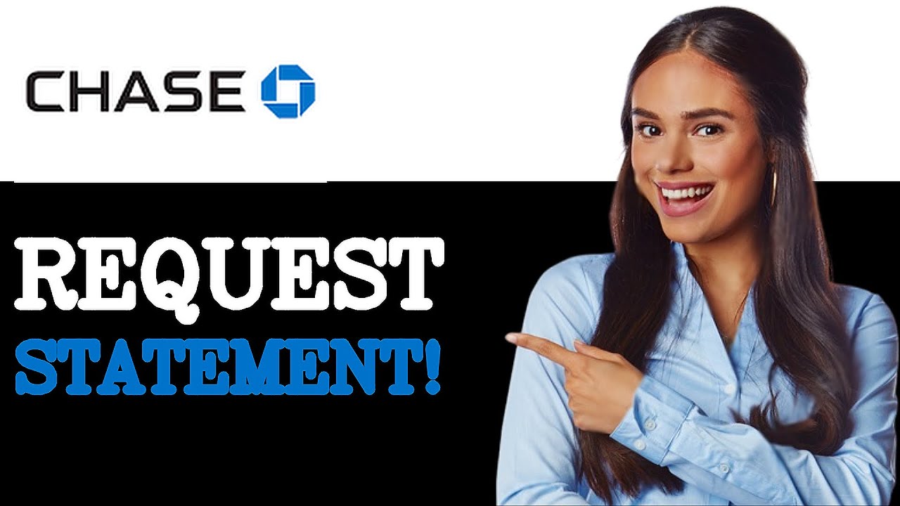 How To Get A Bank Statement From Chase (2025)