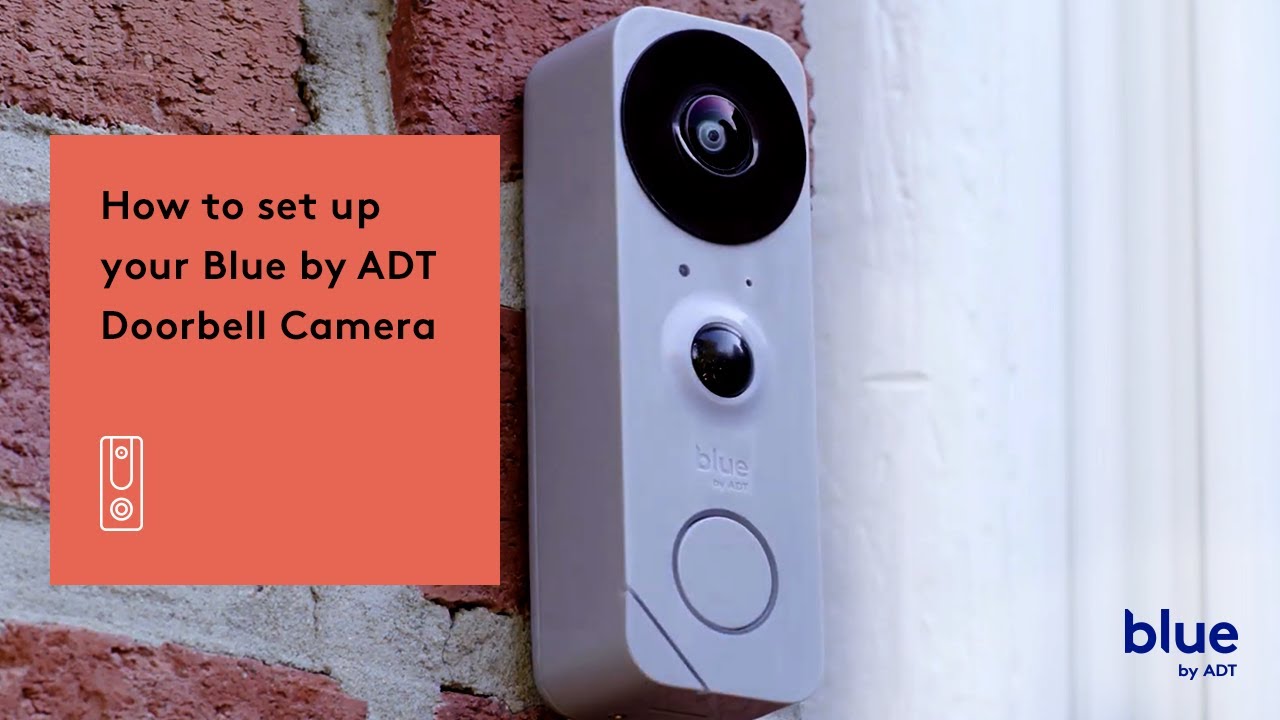 How to Set Up Your Blue by ADT Doorbell Camera