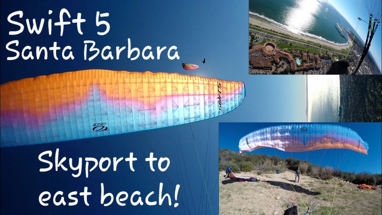 Ozone Swift 5 - Skyport to Santa Barbara east beach!