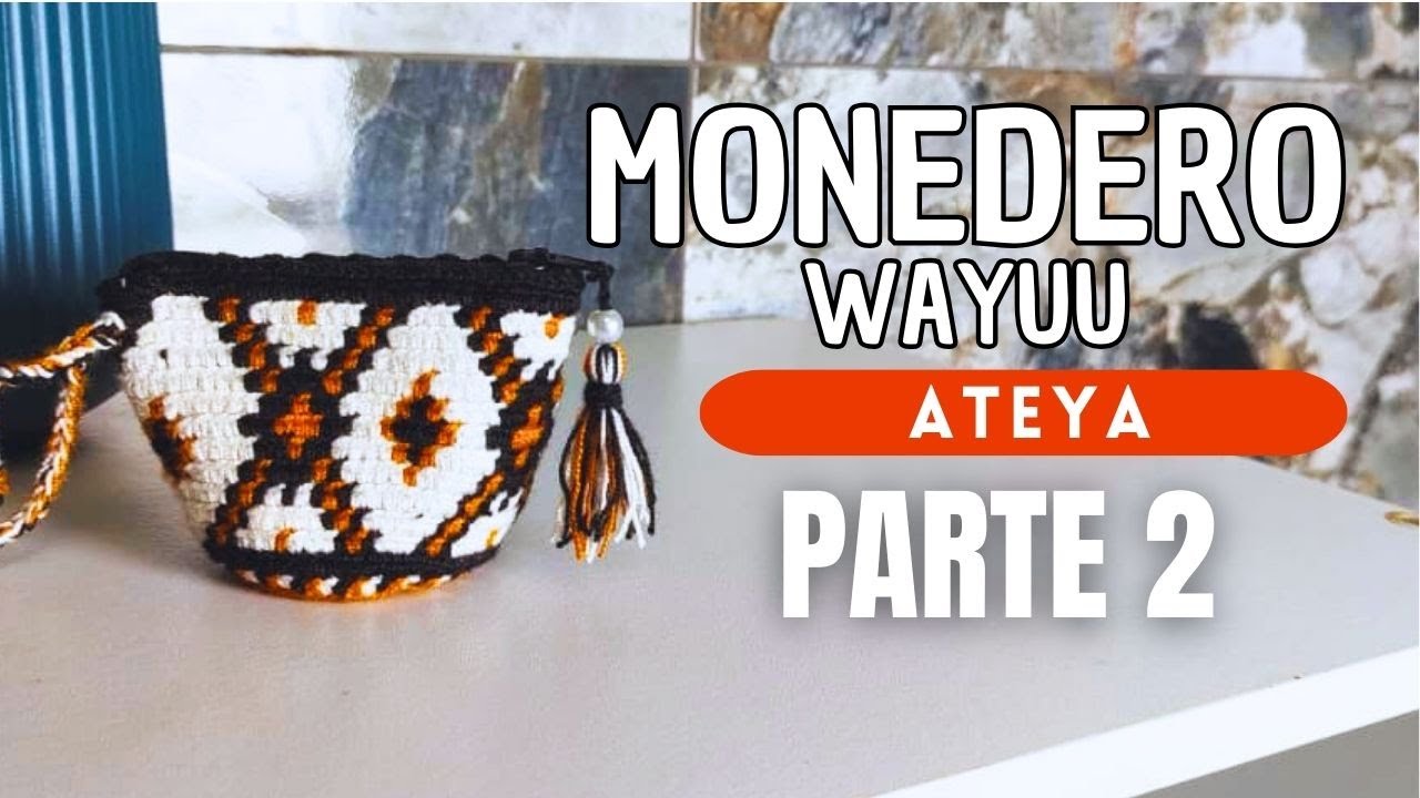 Monedero Wayuu Ateya | Tutorial Fácil Paso a Paso (Cap. 2)