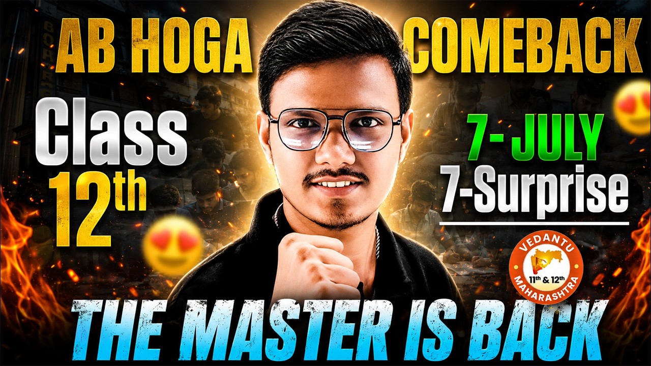 Ab Hoga Comeback - Master Is Back🔥| Class 12th Students Must Follow This Strategy | By Pravin Sir