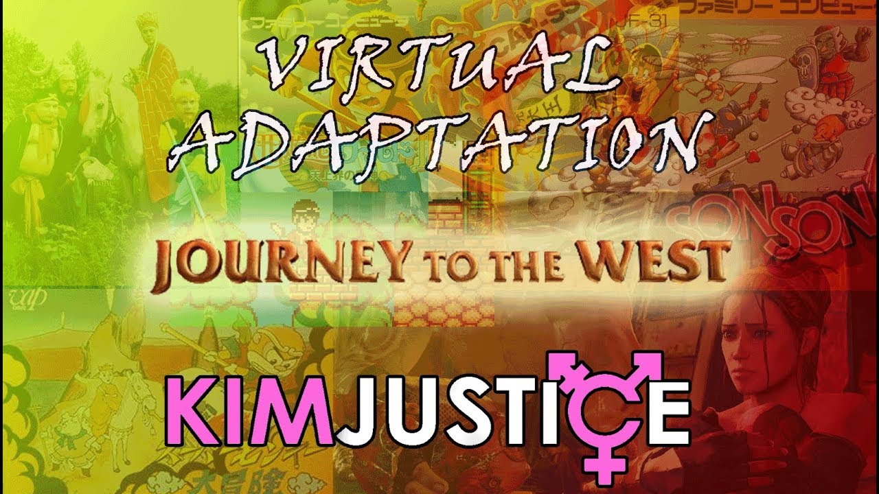 Virtual Adaptation: Games Based On Journey to the West - Kim Justice