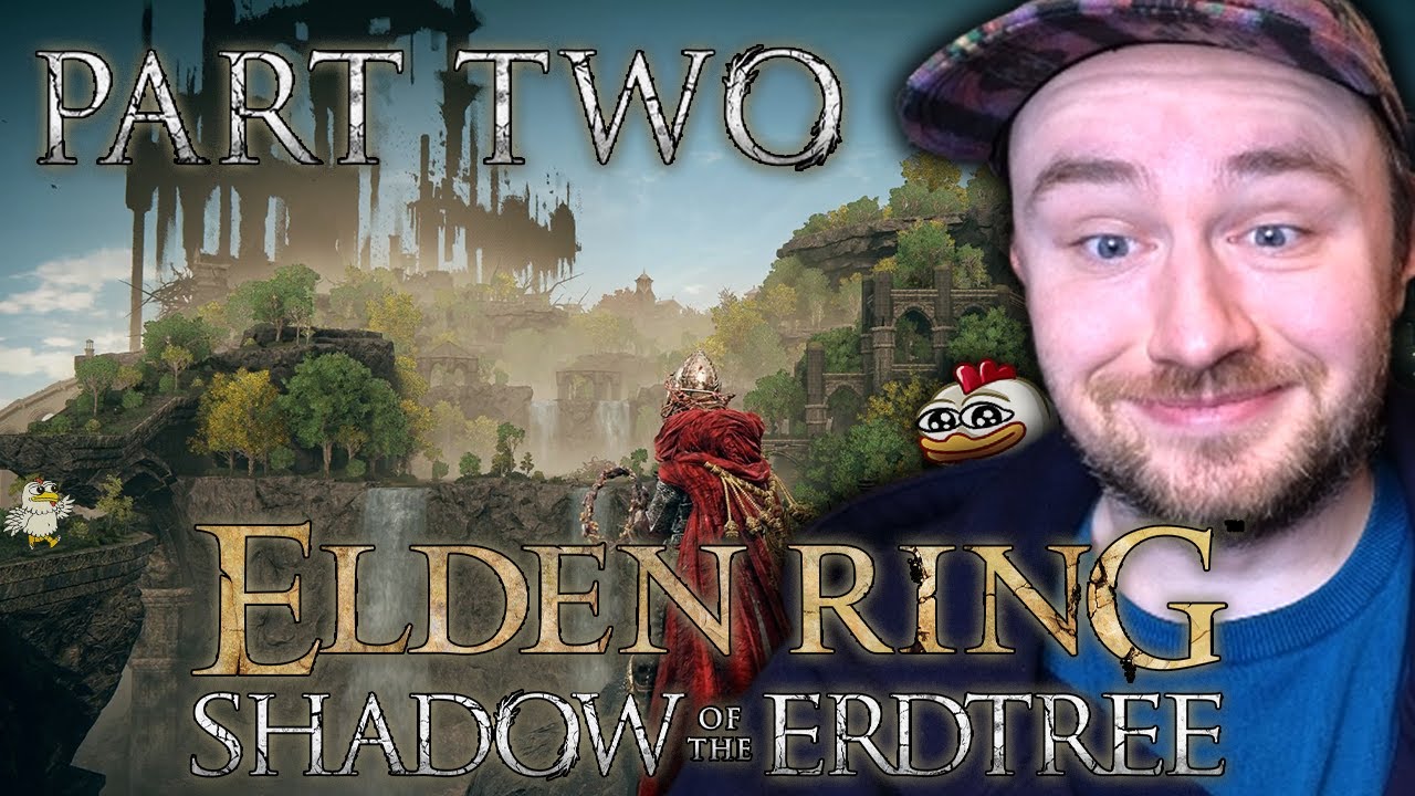 Getting Absolutely PUMPED by the DLC || Shadow of the Erdtree Part 2