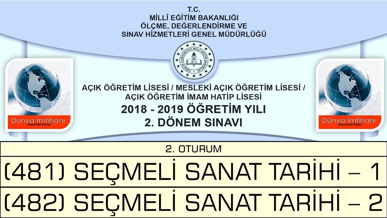 2019 / 2. DÖNEM / AÇIK ÖĞRETİM LİSESİ / SEÇMELİ SANAT TARİHİ