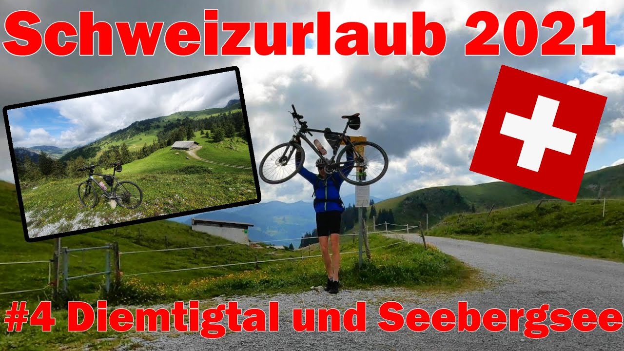 Schweizurlaub | Juli 2021 | #4 Diemtigtal mit Seebergsee