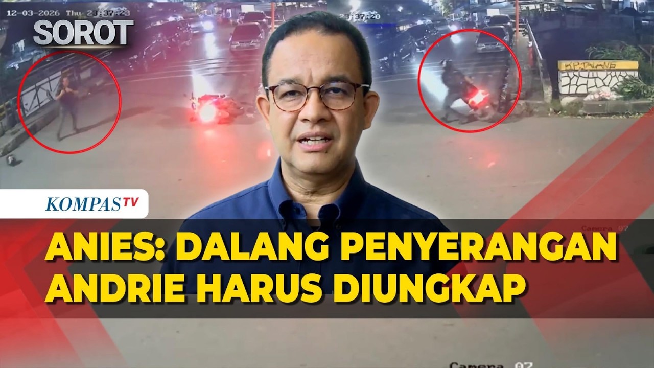Anies Baswedan: Pelaku dan Dalang Serangan Andrie Yunus Harus Diungkap