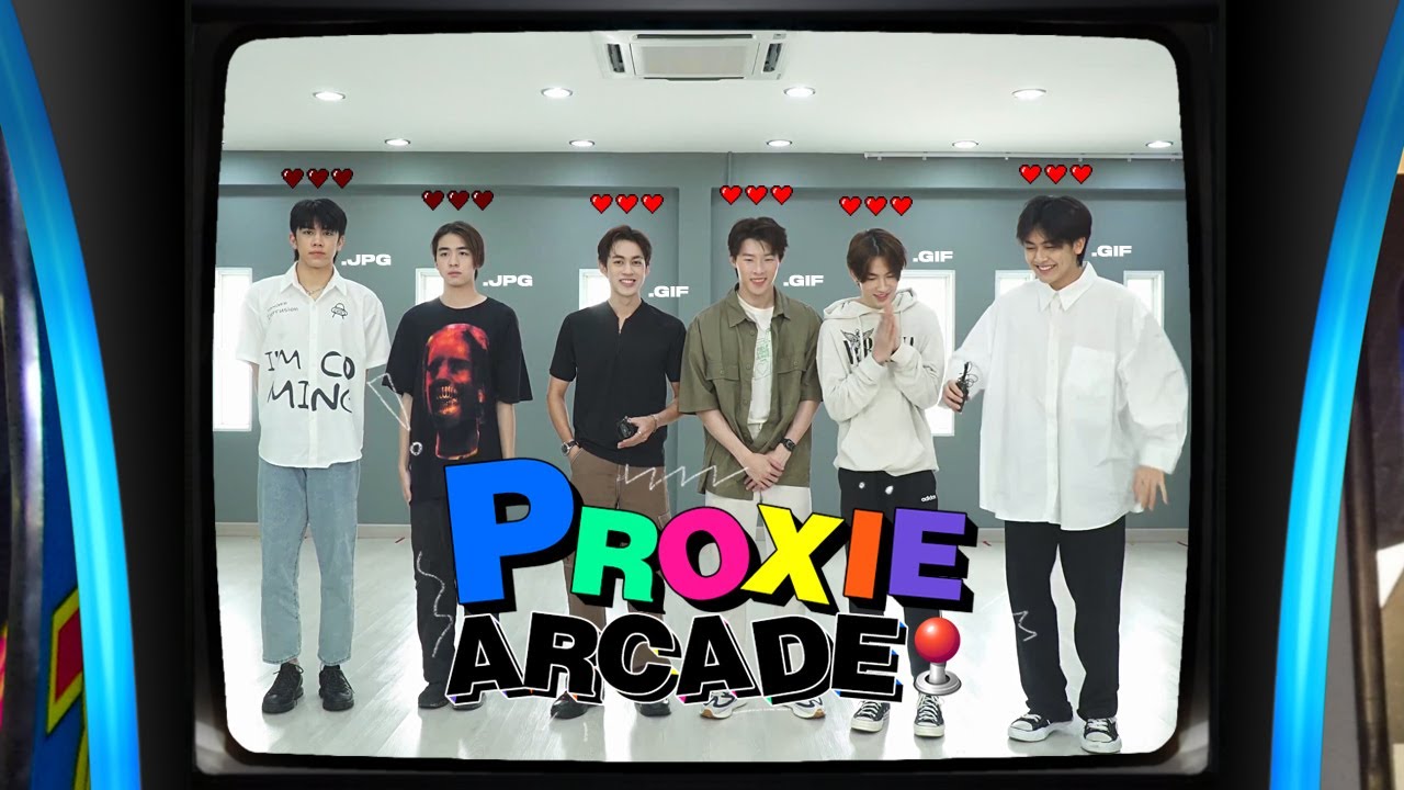 [PROXIE Arcade] เต้นต่อไป อย่าได้หยุด!