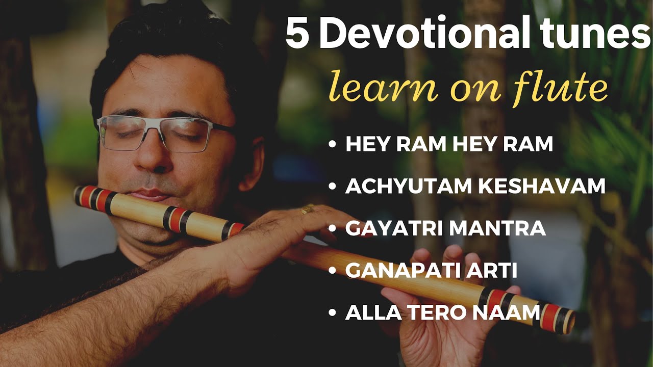 5 Simple Devotional Tunes on Flute for Beginners- Part 1 of 3 by Harsh Dave