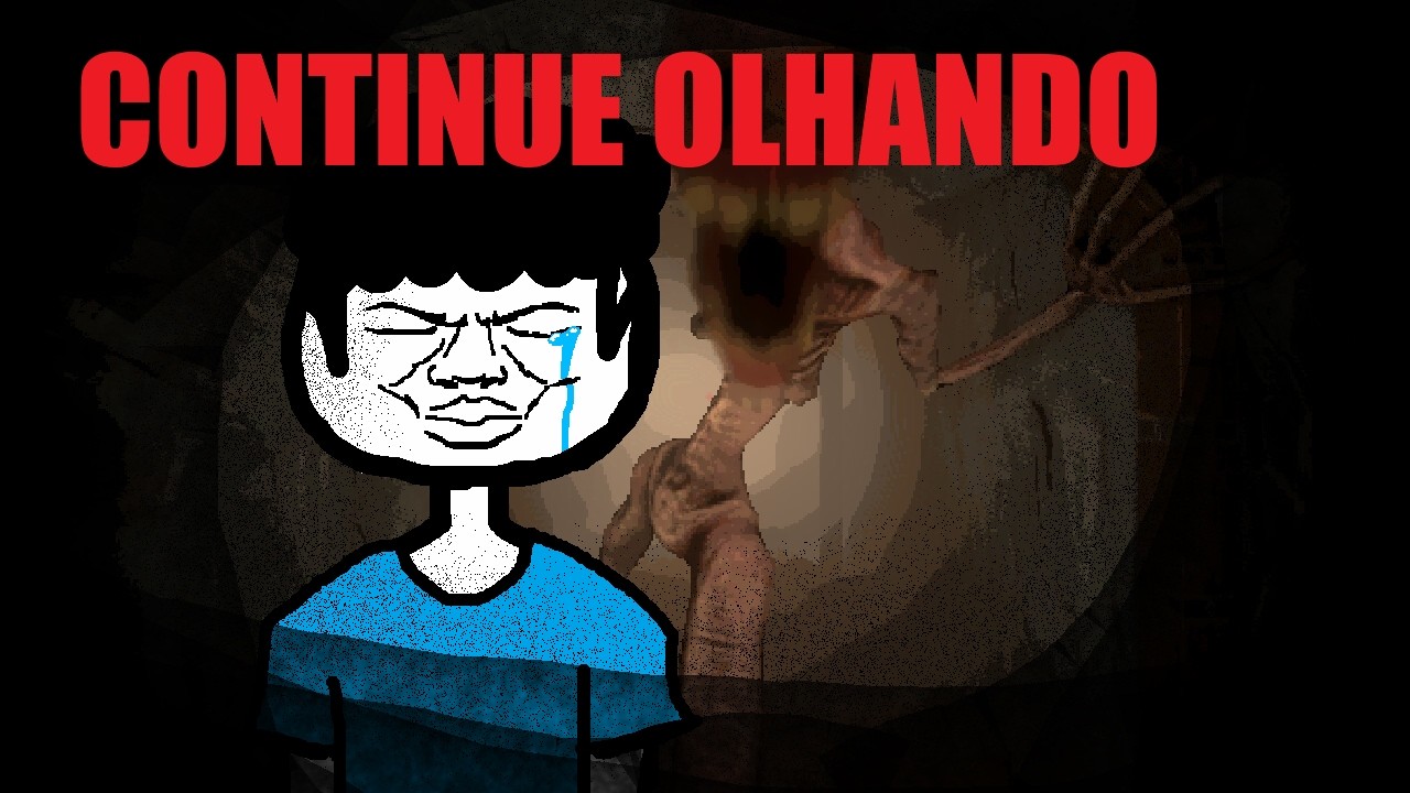 CONTINUE OLHANDO.