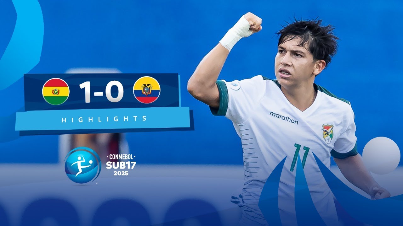 BOLIVIA vs. ECUADOR [1-0] | RESUMEN | CONMEBOL SUB17 | FASE FINAL