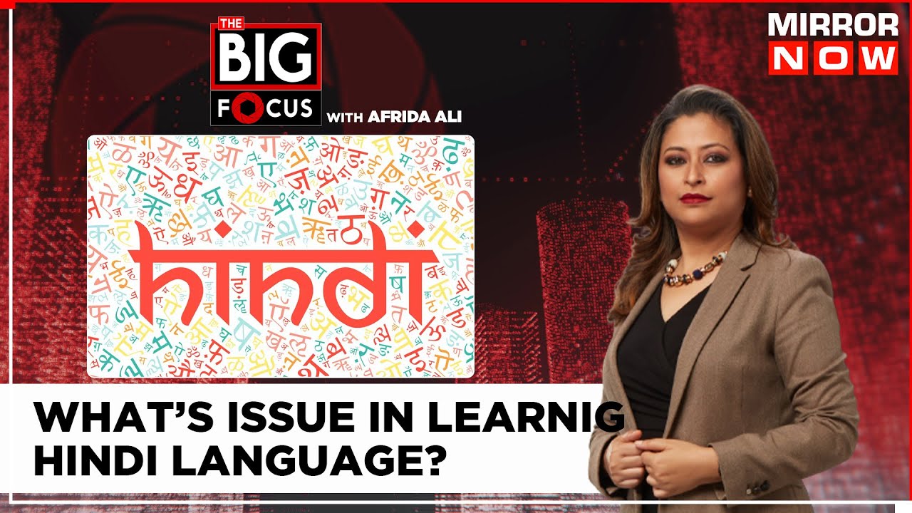 Hindi Language Debate | What's The Problem In Learning New Language? | The Big Focus