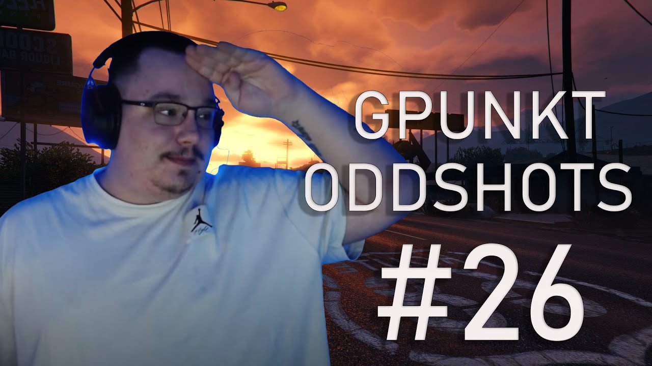GPUNKT | Viewer Oddshots #26