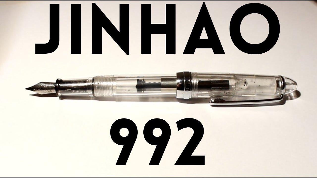 Jinhao 992 Fountain Pen Review
