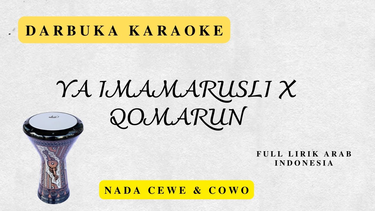 KARAOKE - DARBUKA SHOLAWAT MEDLEY YA IMAMARUSLI X QOMARUN || No Vocal