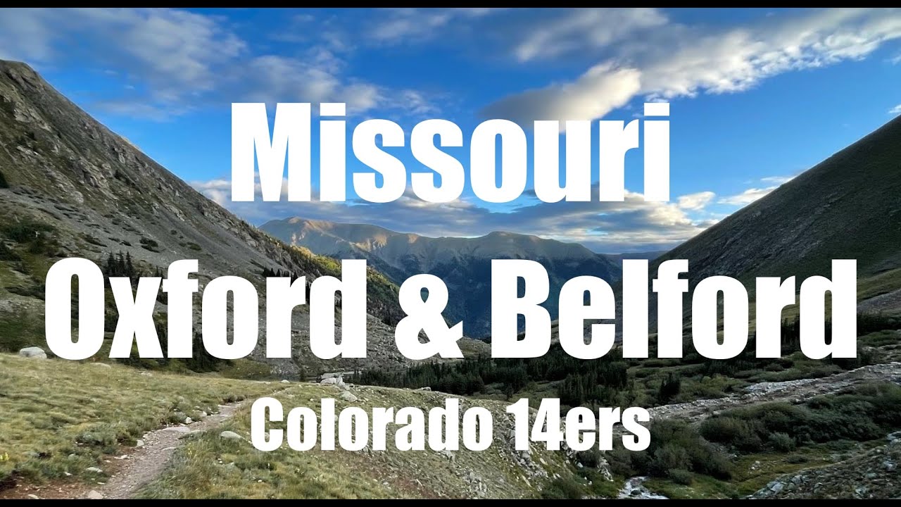 Missouri, Oxford, Belford in a day // Colorado 14ers