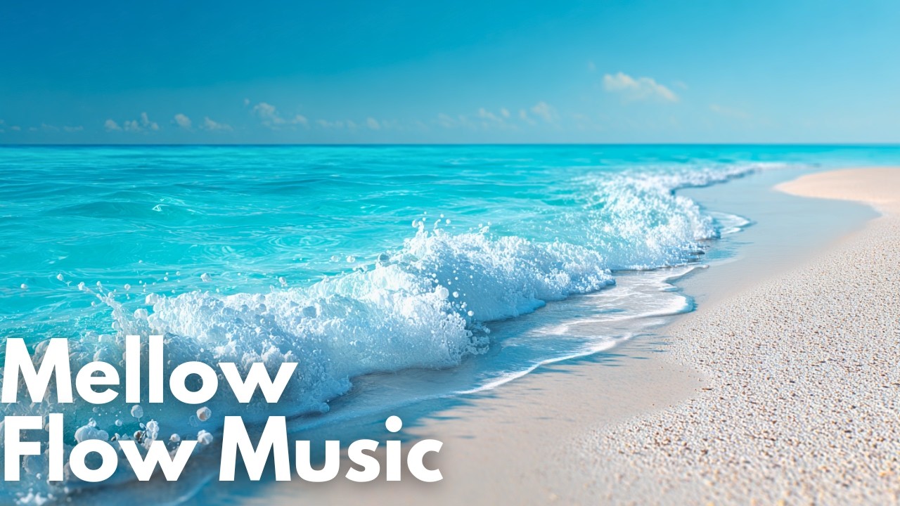 Luxury Chillout Ocean Vibes | Breezy Relaxing Music for Focus | Mellow Flow Music