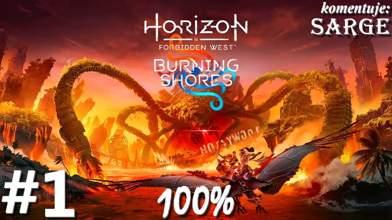 Zagrajmy w Horizon Forbidden West: Burning Shores DLC PL (100%) odc. 1 - Na Płonący Brzeg