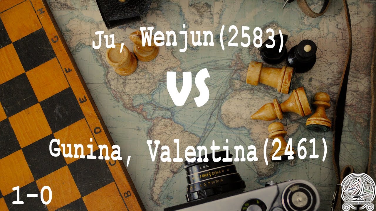 Ju Wenjun (2583) vs Valentina Gunina (2461) 1-0 (Ruy Lopez, Cozio Def. Deferred)