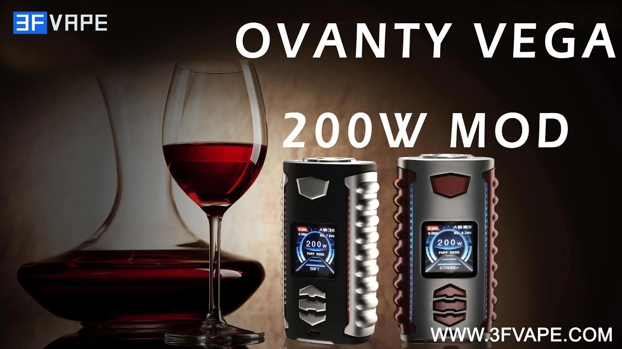 Ovanty Vega 200W Mod