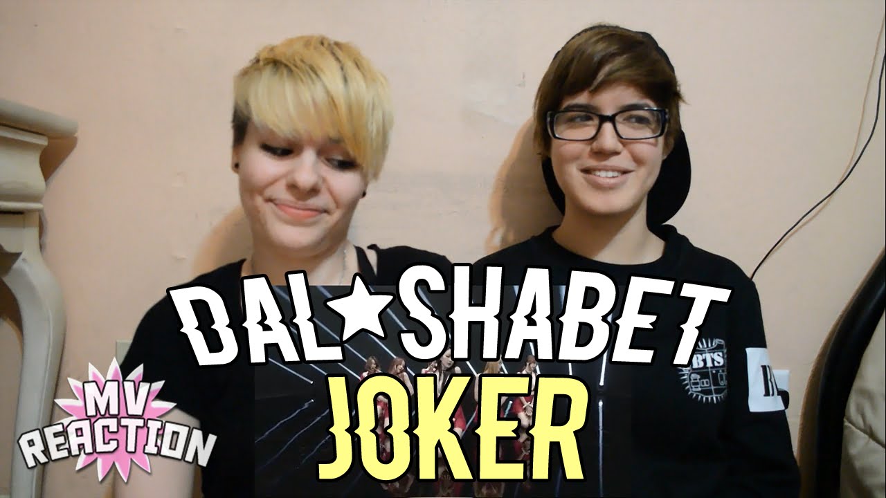 DAL★SHABET (달샤벳) - JOKER ★ MV REACTION
