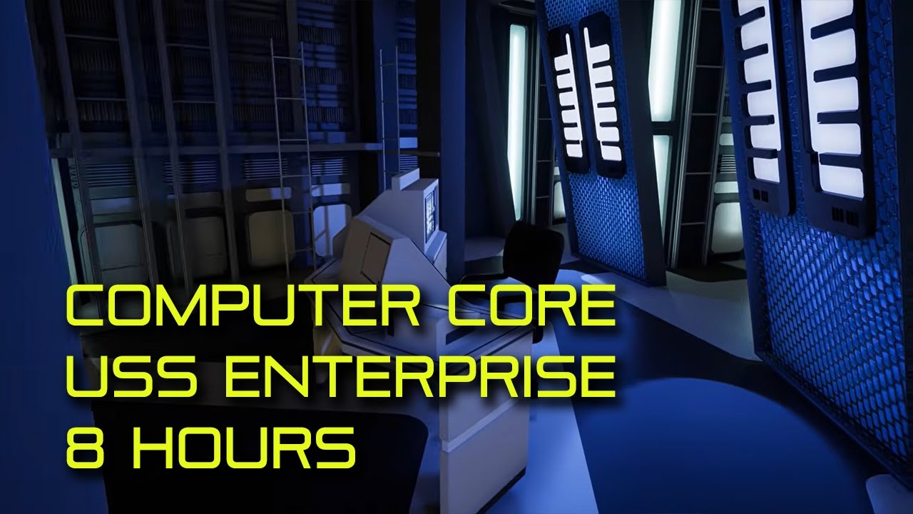 Enterprise D Computer Core Ambience
