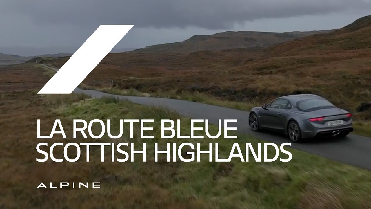 Alpine // La Route Bleue, Scottish Highlands