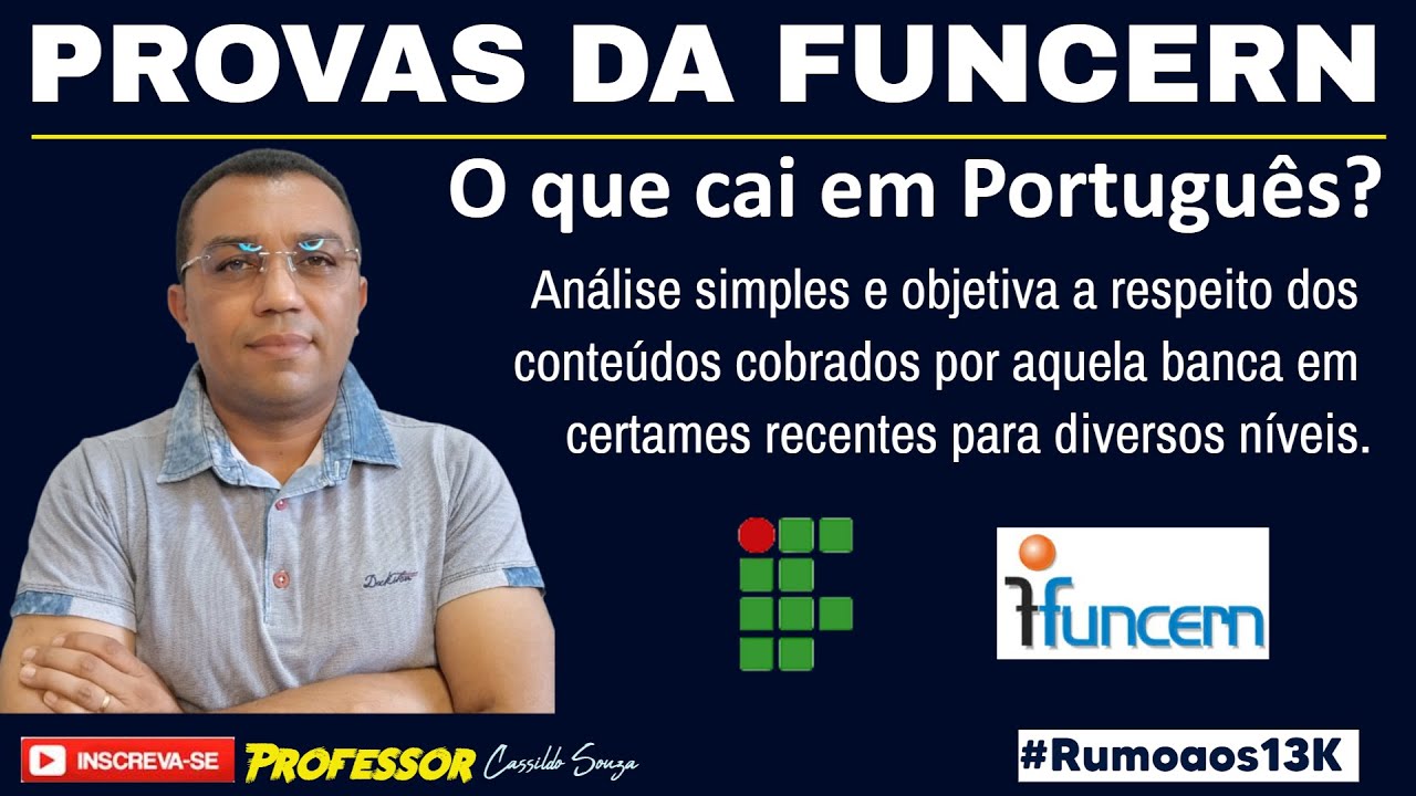 Prof. Cassildo Souza - PROVAS DA FUNCERN: o que cai em Língua Portuguesa? (Concurso IFRN 2023)