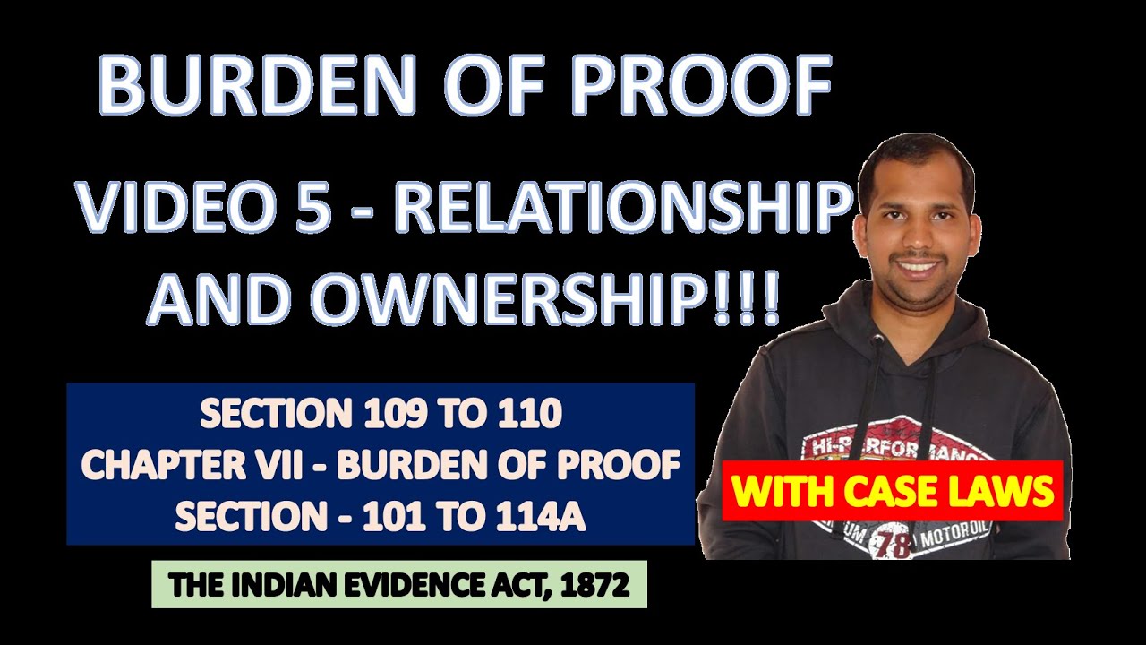 Section 109 and 110 of Evidence Act | Burden of Proof | Law of Evidence | Evidence Act, 1872