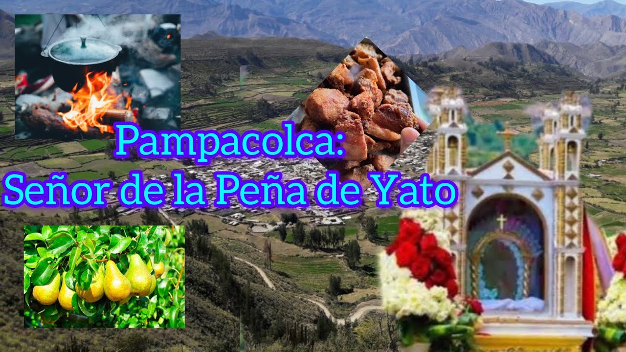 Pampacolca: Señor de la Peña de Yato 2026