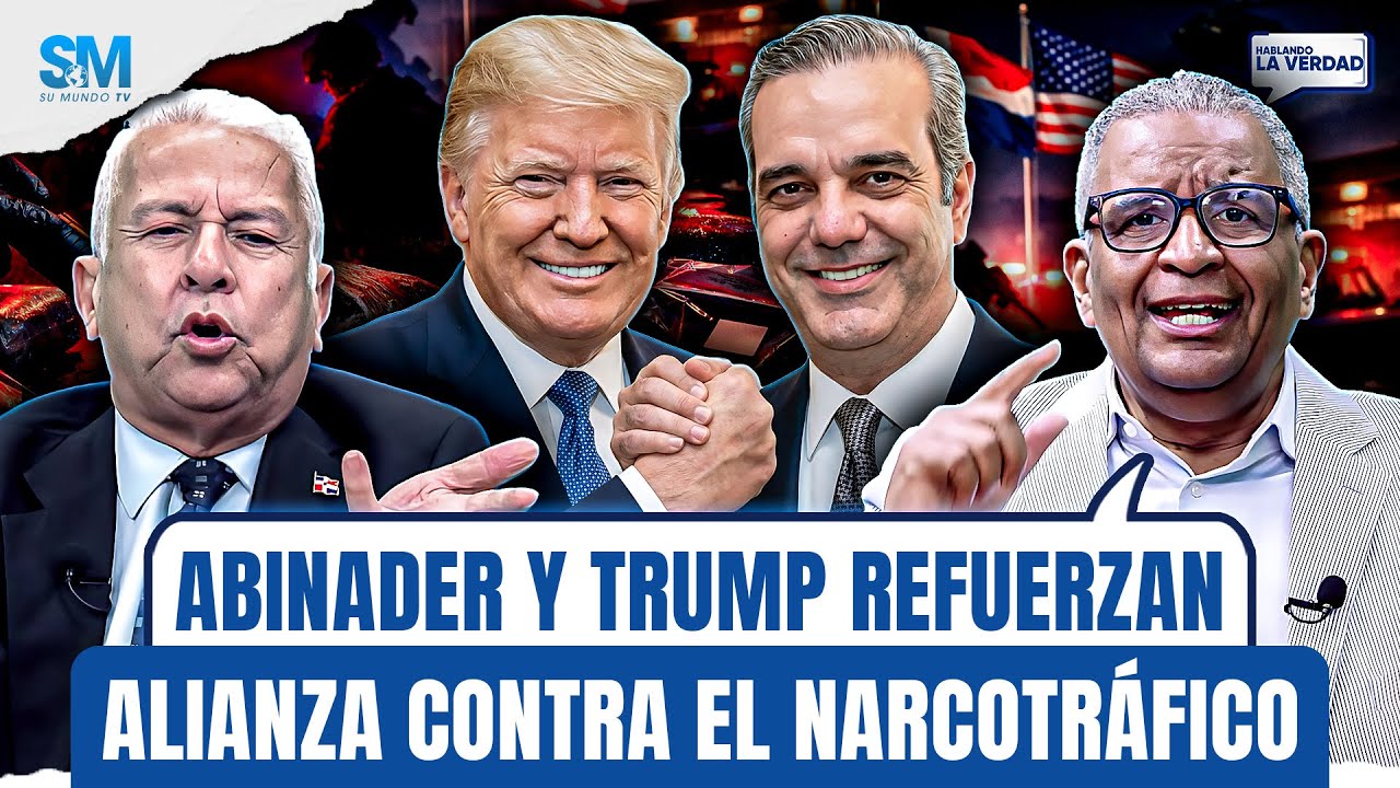 LUIS ABINADER Y DONALD TRUMP SE UNEN PARA COMBATIR EL NARCOTRAFICO 