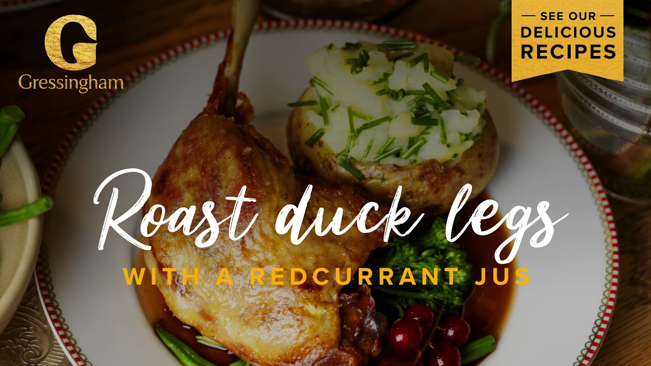 Roast Duck Legs with a Redcurrant Jus
