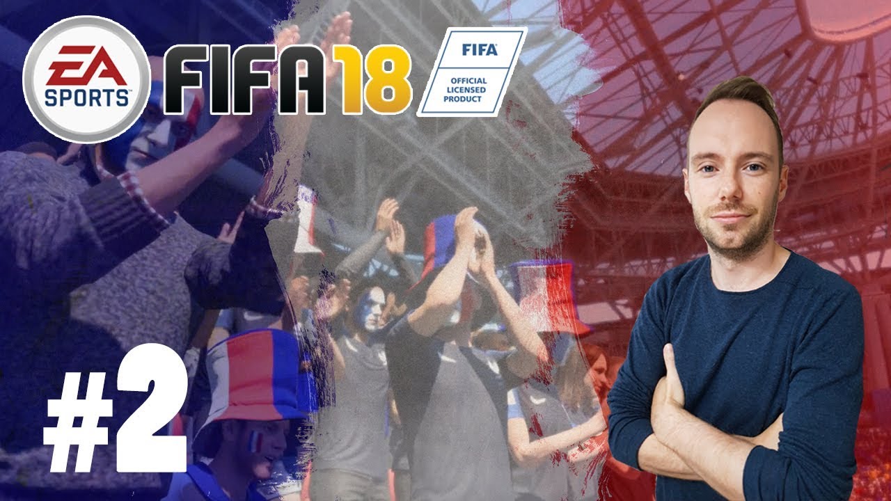 Let's Play FIFA 18 WM Modus | #2 - Frankreich : Peru [Deutsch / Gameplay / Legende]