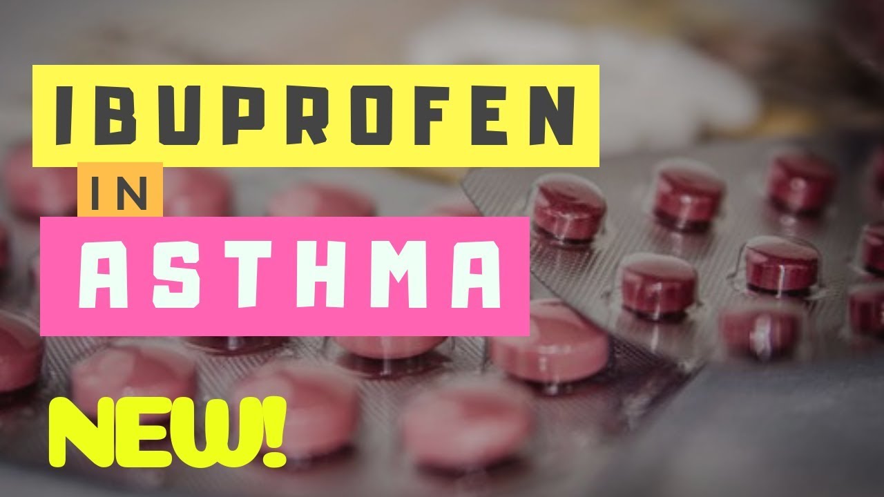 Asthma and Ibuprofen