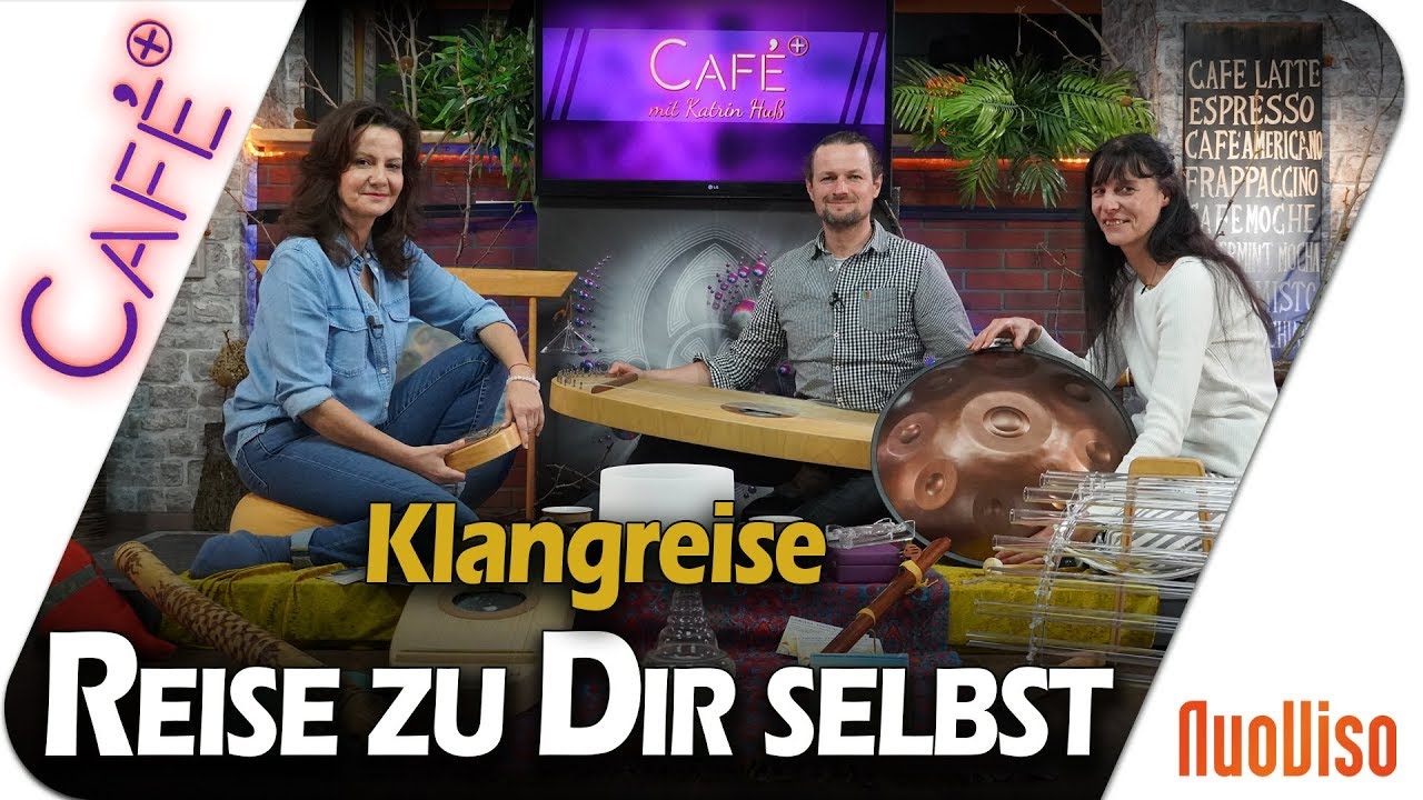 Klangreise - Reise zu dir selbst - Manuela-Ina Kirchberger und Thomas Plum