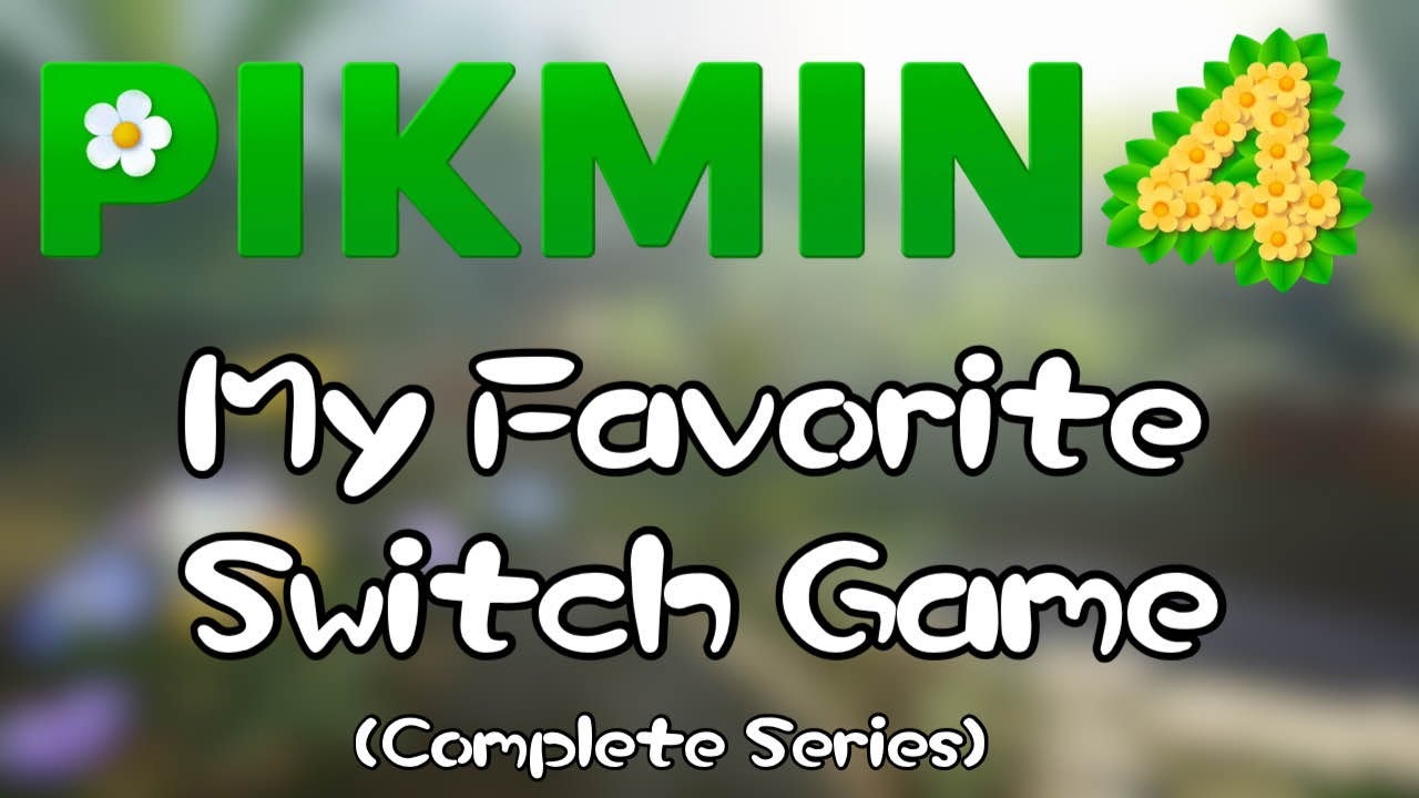 Pikmin 4: An Extensive Look at My Favorite Switch Game (The Complete Series)