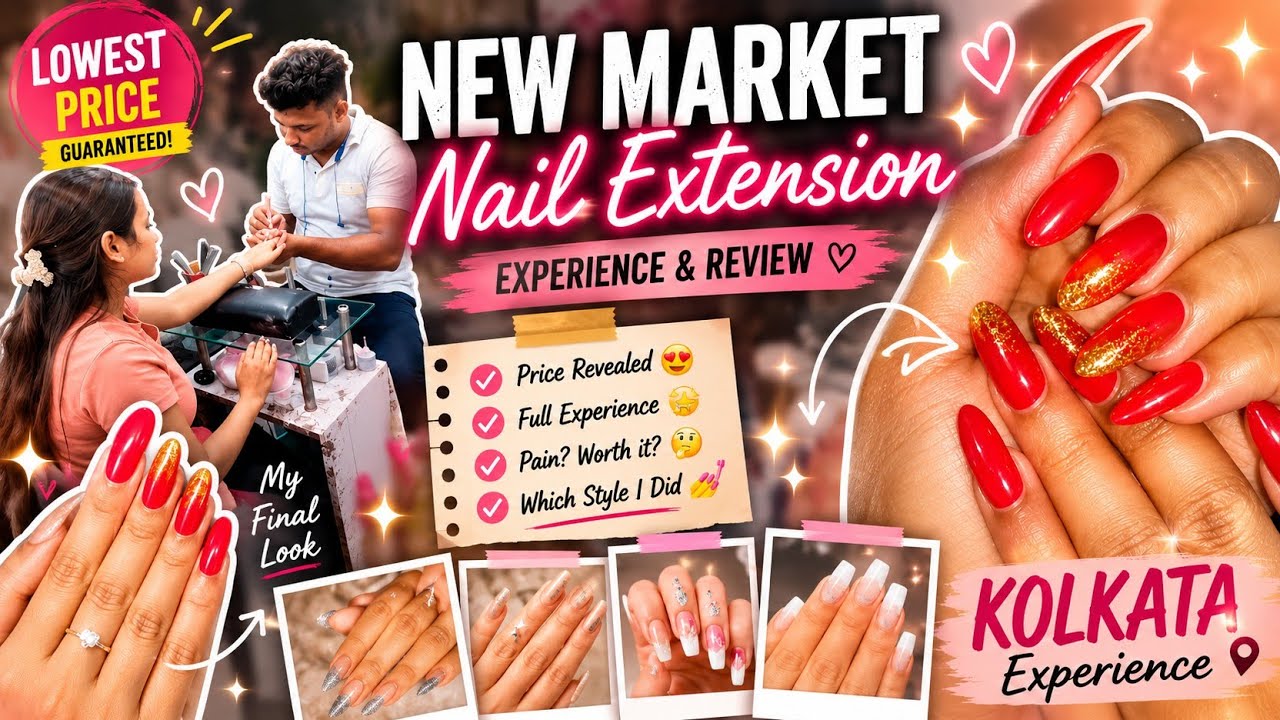 New market lowest price nail extension review/ kolkata nail extension experience/ Beauty Styles 