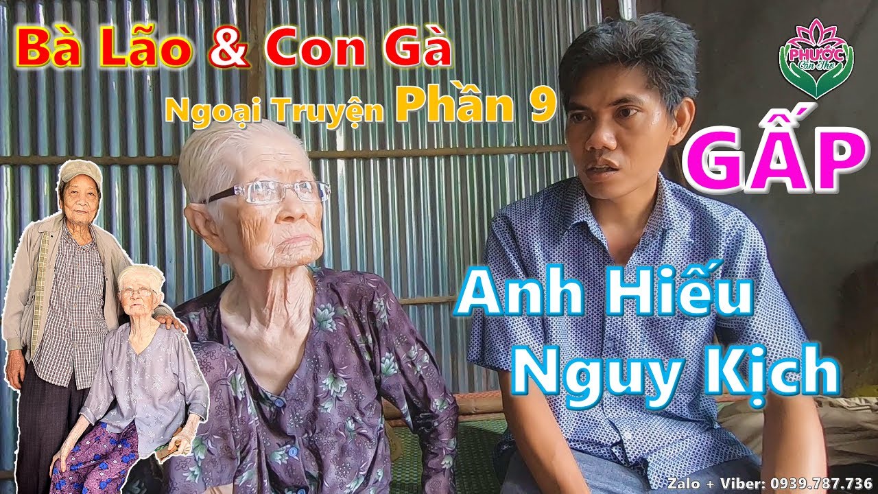 [Phần 9 Ngoại Truyện] Cháu Nội Bà Hai Anh Hiếu nguy kịch tính mạng, tìm được Vợ Chú Phú ở Campuchia