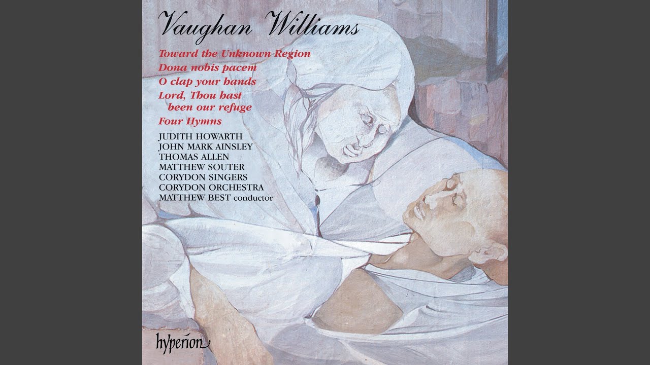 Vaughan Williams: Dona nobis pacem: III. Reconciliation –