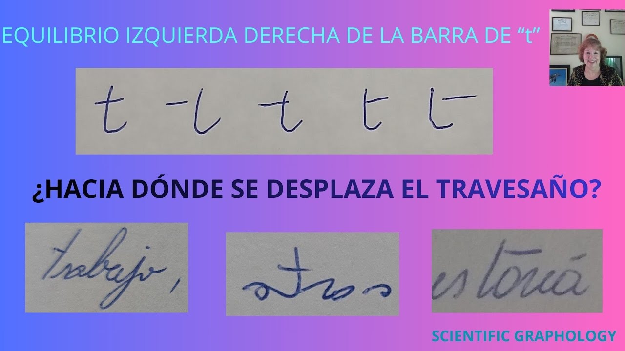 133 - GRAFOLOGÍA -EQUILIBRIO BARRA DE 