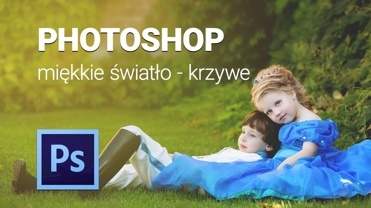 Kurs Photoshop - miękkie światło - krzywe