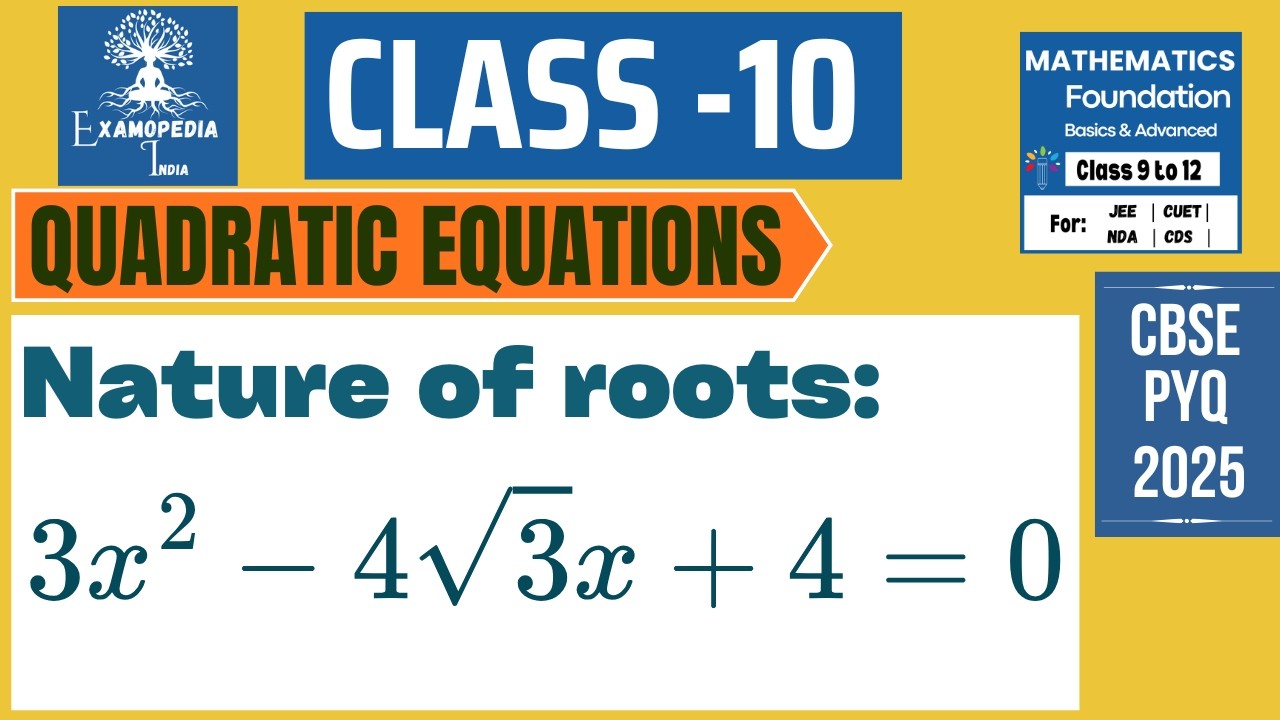 Find Nature of Roots | 3x² − 4√3x + 4 = 0 | Class 10 Quadratic Equations | CBSE 2026