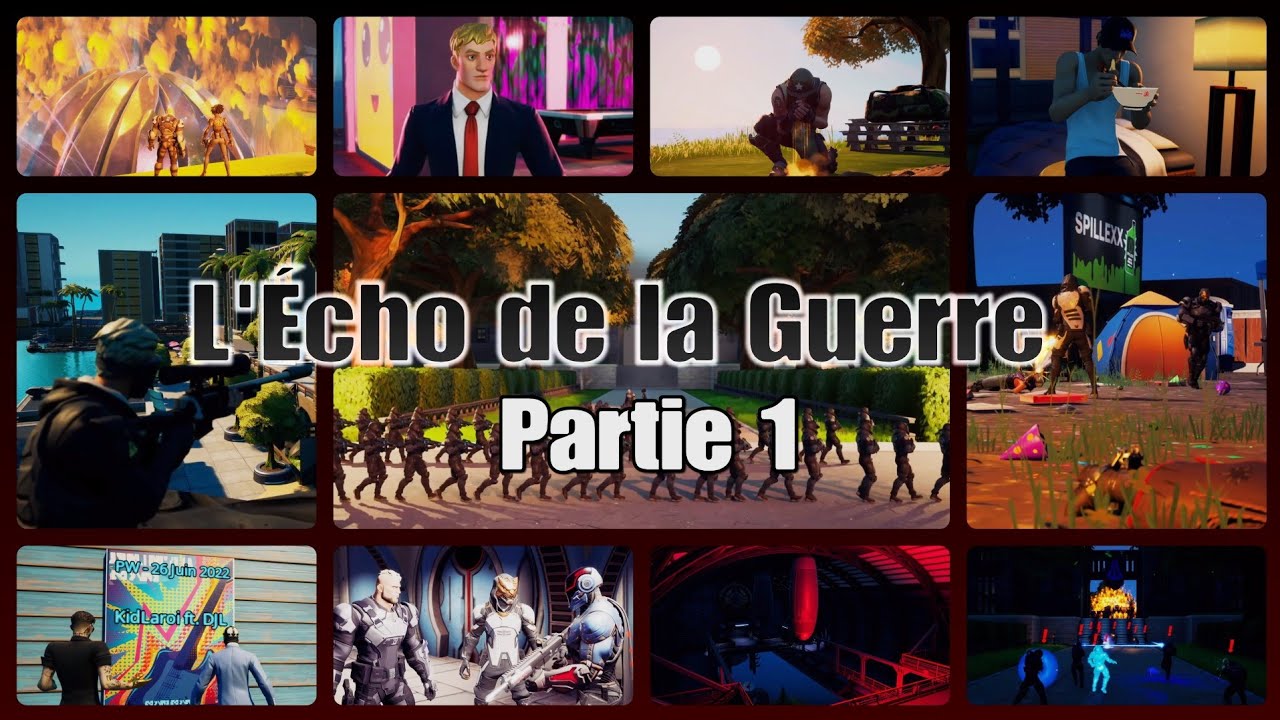 L'Écho de la Guerre P1 [L'Ère Onirique) - Fortnite (Film)
