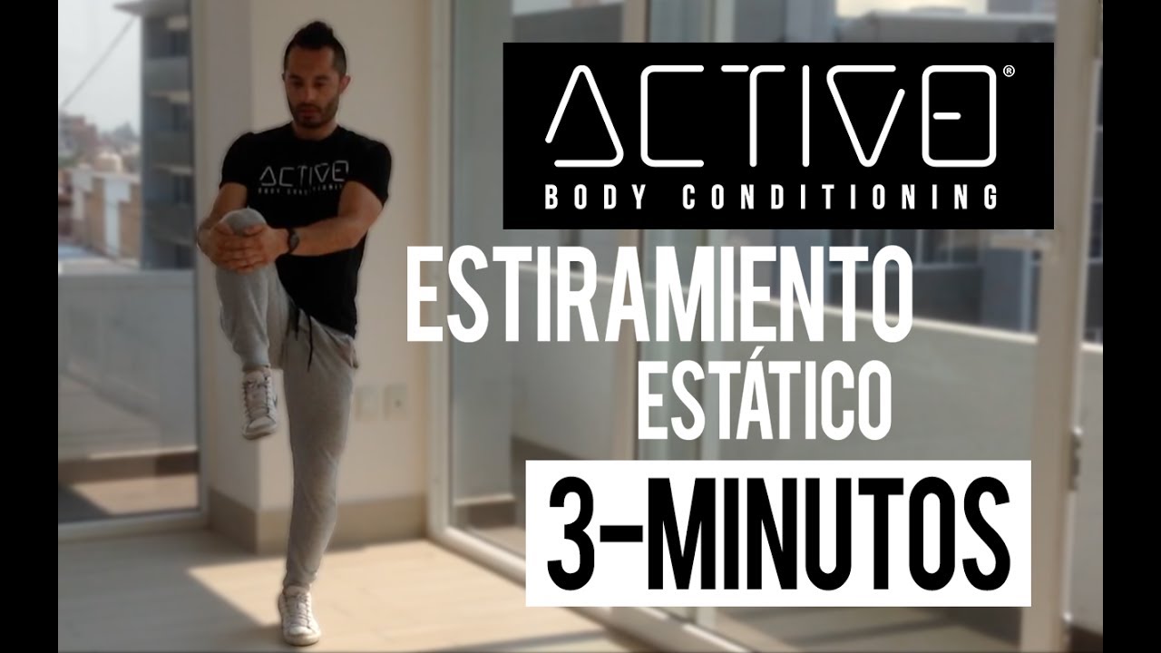 ACTIVO | Estiramiento Estático de Todo el Cuerpo | 3-MINUTOS