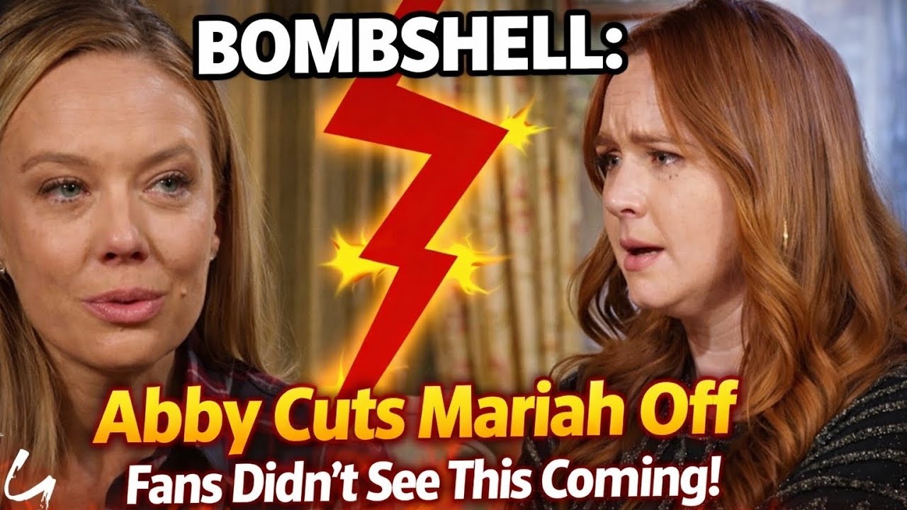 The Young and the Restless BOMBSHELL: Abby Cuts Mariah Off — Fans Didn’t See This Coming! 🔥